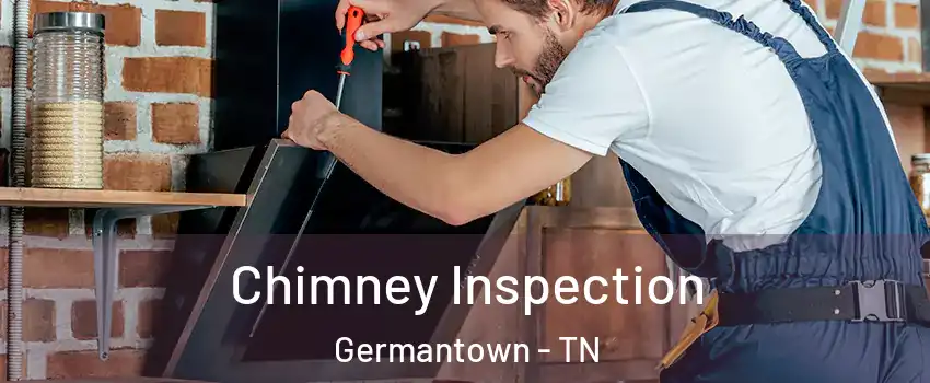  Chimney Inspection Germantown - TN