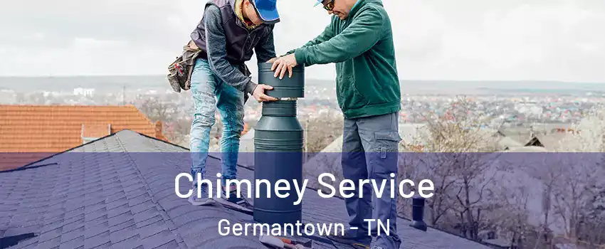  Chimney Service Germantown - TN