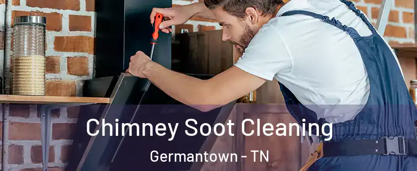  Chimney Soot Cleaning Germantown - TN