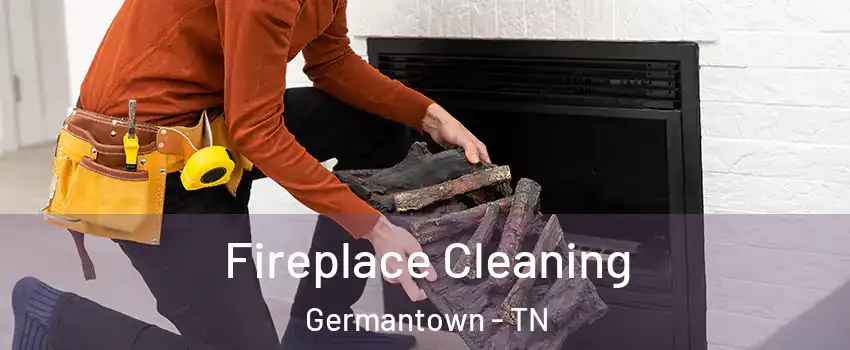  Fireplace Cleaning Germantown - TN