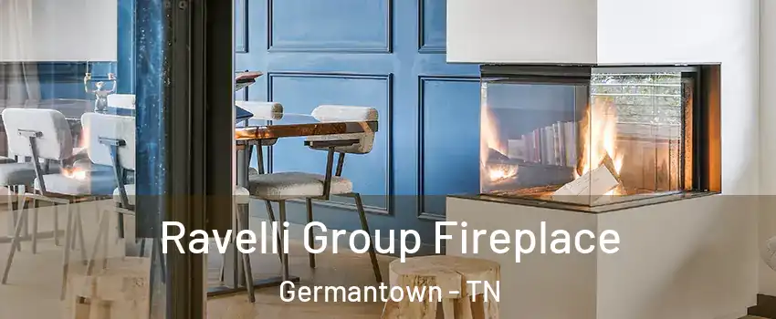  Ravelli Group Fireplace Germantown - TN