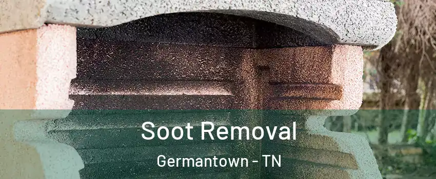  Soot Removal Germantown - TN